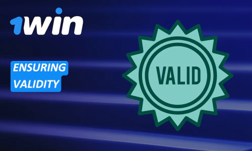 Ensuring Validity 1Win